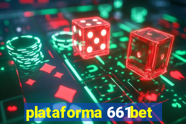 plataforma 661bet